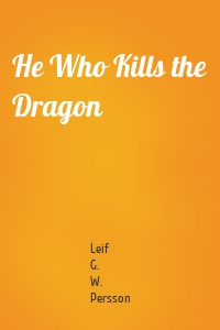 He Who Kills the Dragon