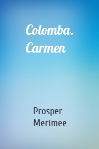 Colomba. Carmen
