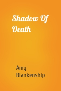 Shadow Of Death