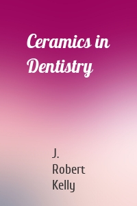 Ceramics in Dentistry