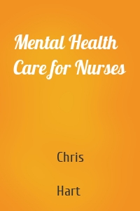 Mental Health Care for Nurses