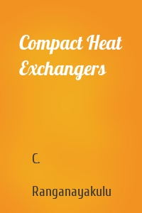 Compact Heat Exchangers