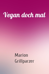 Vegan doch mal