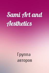 Sami Art and Aesthetics