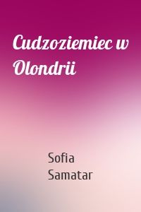 Cudzoziemiec w Olondrii