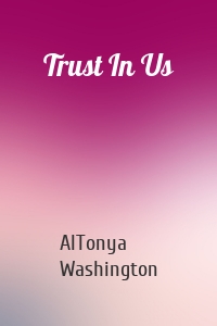 Trust In Us