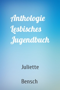 Anthologie Lesbisches Jugendbuch