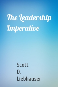 The Leadership Imperative