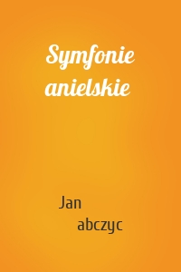 Symfonie anielskie