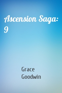 Ascension Saga: 9