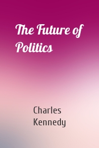 The Future of Politics