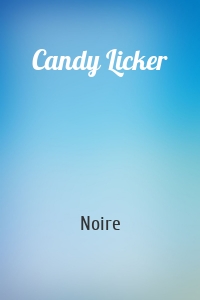 Candy Licker