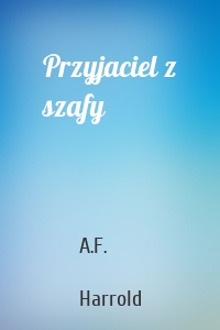Przyjaciel z szafy