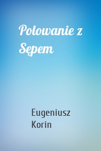 Polowanie z Sępem