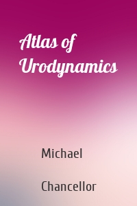 Atlas of Urodynamics