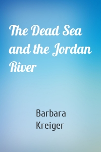 The Dead Sea and the Jordan River