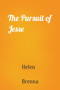The Pursuit of Jesse