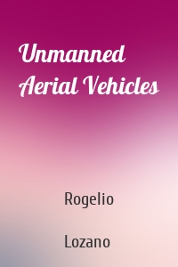 Unmanned Aerial Vehicles