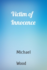 Victim of Innocence