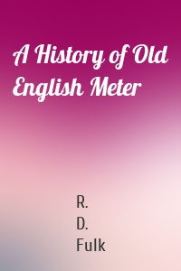 A History of Old English Meter