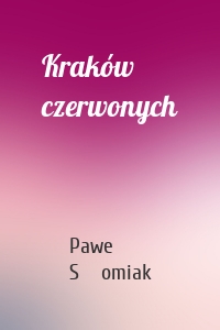 Kraków czerwonych