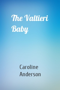 The Valtieri Baby