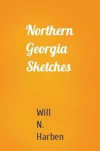 Northern Georgia Sketches