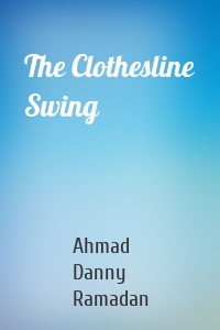 The Clothesline Swing