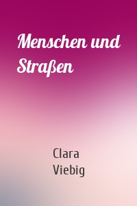 Menschen und Straßen