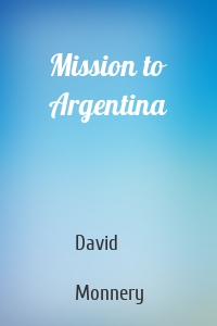 Mission to Argentina