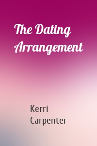 The Dating Arrangement