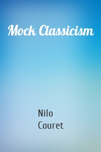 Mock Classicism