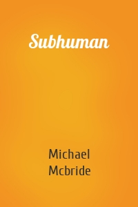 Subhuman