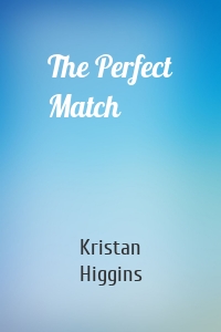 The Perfect Match