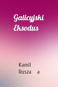 Galicyjski Eksodus