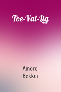 Toe-Val-Lig