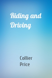 Riding and Driving