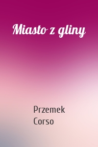 Miasto z gliny