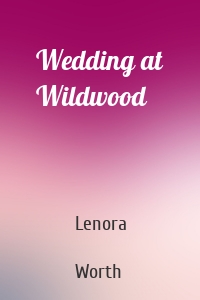 Wedding at Wildwood