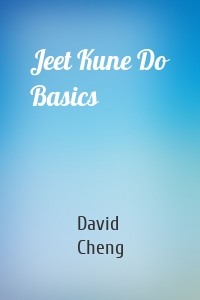 Jeet Kune Do Basics