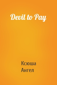 Devil to Pay