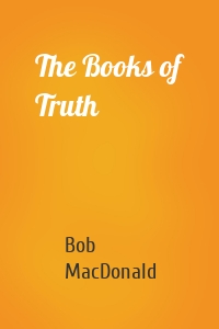 The Books of Truth