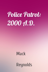 Police Patrol: 2000 A.D.