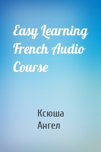 Easy Learning French Audio Course