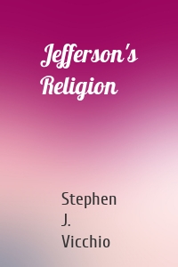 Jefferson's Religion