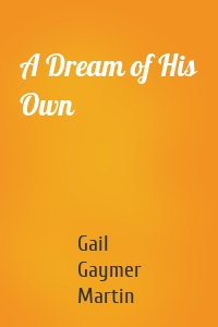 A Dream of His Own