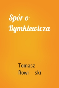Spór o Rymkiewicza