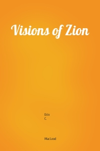 Visions of Zion