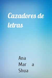 Cazadores de letras