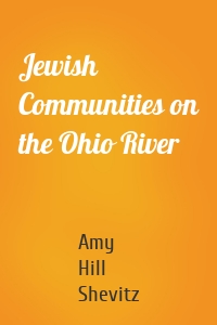 Jewish Communities on the Ohio River